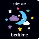 Baby Sees: Bedtime - Book