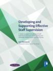 Developing and Supporting Effective Staff Supervision : A reader to support the delivery of staff supervision training for those working with vulnerable children, adults and their families - eBook