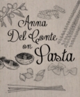 Anna Del Conte On Pasta - Book