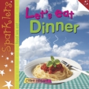 Let's Eat Dinner - eBook