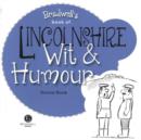 Lincolnshire Wit & Humour - Book