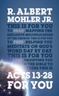 Acts 13-28 For You : Mapping the Explosive Multiplication of the Church - Book