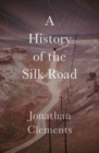 A History of the Silk Road - Book
