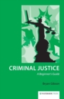 Criminal Justice : A Beginner's Guide - Book
