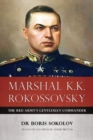 Marshal K.K. Rokossovsky : The Red Army's Gentleman Commander - Book