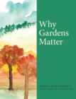 Why Gardens Matter - eBook