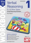 11+ Verbal Reasoning Year 3/4 GL & Other Styles Workbook 1 : Verbal Reasoning Technique - Book