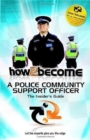 How To Become a Police Community Support Officer (PCSO) - eBook