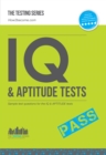 IQ and APTITUDE Tests : numerical ability, verbal reasoning, spatial tests, diagrammatic reasoning and problem solving tests - eBook