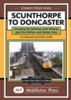 Scunthorpe To Doncaster : including The Isle Of Axholme Joint Railway plus Witton & Elsham. - Book