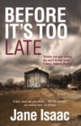 Before It's Too Late : an UTTERLY GRIPPING police thriller - Book