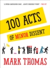100 Acts Of Minor Dissent - eBook