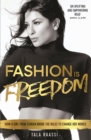 Fashion is Freedom : How a Girl from Tehran Broke the Rules to Change her World - eBook