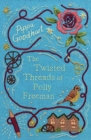 The Twisted Threads of Polly Freeman - Book