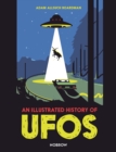 An Illustrated History of UFOs - Book