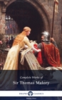Delphi Complete Works of Sir Thomas Malory (Illustrated) - eBook