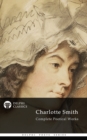 Delphi Complete Poetical Works of Charlotte Smith (Illustrated) - eBook