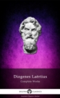 Complete Works of Diogenes Laertius (Illustrated) - eBook