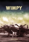 Wimpy : A Detailed History of the Vickers Wellington in service, 1938-1953 - eBook