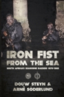 Iron Fist From The Sea : South Africa's Seaborne Raiders 1978-1988 - eBook