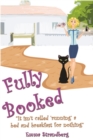 Fully Booked : "It isn't called 'running' a bed and breakfast for nothing" - eBook