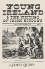 Young Ireland and the Writing of Irish History - eBook