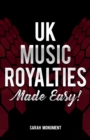 UK Music Royalties - Made Easy! - eBook