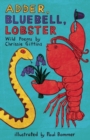Adder, Bluebell, Lobster : Wild Poems - Book