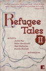 Refugee Tales : Volume II 2 - Book