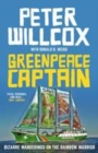 Greenpeace Captain : Bizarre wanderings on the Rainbow Warrior - Book