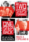 Two Steps Forward, One Step Back : My Life In The Music Business - eBook