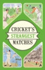 Cricket's Strangest Matches - eBook