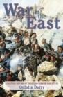 War in the East : A Military History of the Russo-Turkish War 1877-78 - Book