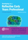 Developing as a Reflective Early Years Professional : A Thematic Approach - eBook