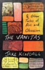 The Vanitas & Other Tales of Art and Obsession - Book