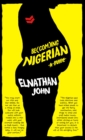 Becoming Nigerian : A Guide - Book