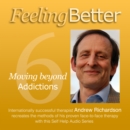 Move Beyond your Addiction to a Life that is much Better - eAudiobook