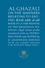 Al-Ghazali on the Manners Relating to Eating : Book XI of the Revival of the Religious Sciences - Book