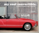 my cool convertible - eBook
