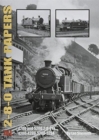 THE 2-8-0 TANK PAPERS : 4200 AND 5200 2-8-0TS AND 4200-4299, 5200-5294 - Book
