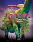 Titanosaurs : Earth-Shaking Dinosaurs - Book