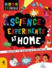 Science Experiments at Home : Discover the science in everyday life - Book