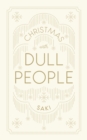 Christmas with Dull People - Book