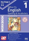 KS2 Spelling & Vocabulary Workbook 1 : Foundation Level - Book