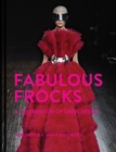 Fabulous Frocks : A celebration of dress design - Book