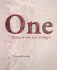 One : Living as one and loving it - Book