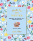 Made for You: Winter : Recipes for gifts and celebrations - Book
