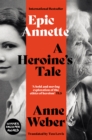 Epic Annette : A Heroine's Tale - eBook