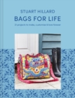 Bags for Life : 21 Projects to Make, Customise and Love for Ever - Book