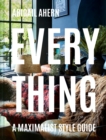 Everything : A Maximalist Style Guide - eBook